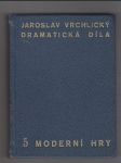 Dramatická díla  5 moderní hry - náhled