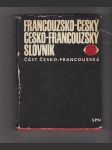 Francouzsko - český česko - francouzský slovník / část česko - francouzská - náhled