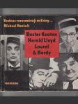 Buster Keaton   Harold Lloyd - Laurel a Hardy / Dnes rozesmávají milióny... - náhled