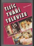 Tisíc tváří televize / čtení o televizi - náhled