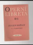 Operní libreta II -1  / Eugen Oněgin - náhled