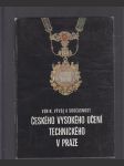 Vznik,vývoj a současnost českého vysokého učení technického v Praze - náhled