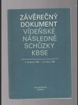 Závěrečný dokument vídeňské následné schůzky KBSE / 4.listopadu 86 -19. ledna 89 - náhled