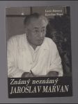 Známý neznámý Jaroslav Marvan - náhled