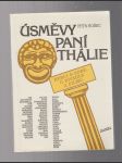 Úsměvy paní Thálie / herci o sobě, o divadle a filmu - náhled