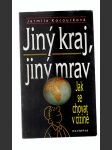 Jiný kraj, jiný mrav - Jak se chovat v cizině - náhled