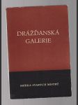 Drážďanská galerie - sbírka starých mistrů  - náhled