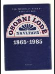 Osobní lodě na Vltavě 1865 - 1985 - náhled