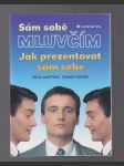 Sám sobě mluvčím - Jak prezentovat sám sebe - náhled