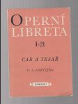 Operní libreta  Car a Tesař - náhled