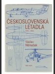 Československá letadla I.II.díl 1918 -1945 + 1945 - 1984 - náhled