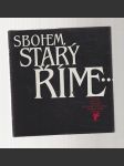 Sbohem, starý Říme - náhled