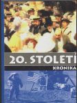 20. století /  kronika 1900 -1999 - náhled