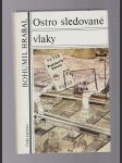 Ostro sledované vlaky - náhled