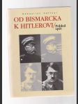 Od Bismarcka k Hitlerovi - pohled zpět - náhled