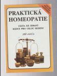 Praktická homeopatie - cesta ke zdraví, rádce pro celou rodinu  - náhled