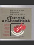 Památná místa boje proti fašismu a válce v Terezíně a v Litoměřicích - náhled