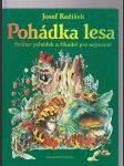 Pohídka lesa - soubor pohádek a říkadel pro nejmenší - náhled