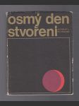 Osmý den stvoření - náhled