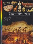 Ilustrované dějiny světa - Úsvit civilizací - náhled