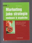 Marketing jako strategie vedoucí k úspěchu - náhled