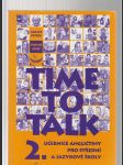 Time To Talk 2 učebnice angličtiny pro střední školy - náhled