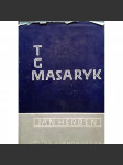 T. G. Masaryk. Život a dílo presidenta osvoboditele (edice: Nové cíle, sv. 967) [Prezident Tomáš G. Masaryk, Československo] - náhled
