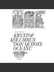 Kryštof Kolumbus – Don Quijote oceánu (životopis, román) - náhled