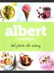 Albert v kuchyni od jara do zimy - náhled