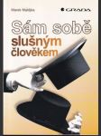 Sám sobě slušným člověkem - náhled