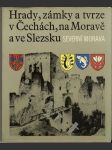 Hrady, zámky a tvrze v Čechách, na Moravě a ve Slezsku - II. - Severní Morava - náhled