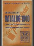Katalog Sběratelský katalog známek československých a Protektorátu Čechy a Morava 1940 - náhled