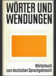 Wörter und Wendungen - wörterbuch zum deutschen Sprachgebrauch - náhled