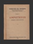 Amphitryon – Amfitryon, komedie o třech dějstvích - náhled