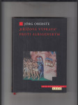 "Křížová výprava" proti Albigenským (Kacířství a mocenská politika ve středověku) - náhled