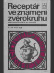 Receptář ve znamení zvěrokruhu aneb sezónní kuchařka pro pokročilé - náhled