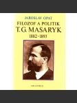 Filozof a politik t. g. masaryk 1882 - 1893 - náhled