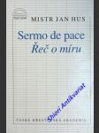 Sermo de pace - řeč o míru - hus jan m. - náhled
