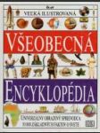 Veľká ilustrovaná všeobecná encyklopédia - náhled