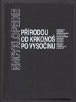 Přírodou od Krkonoš po Vysočinu - regionální encyklopedie - náhled