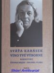 Víno tvé výborné - karásek svatopluk - náhled