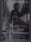 Křižovatky české aristokracie - náhled