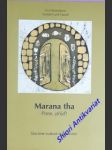 Marana tha - pane, přijď !  - slavíme svátost eucharistie - muroňová eva / havel tomáš cyril - náhled