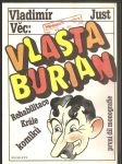 Věc - vlasta burian - rehabilitace  krále komiků - 1. díl - náhled