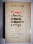 Trialogy o toleranci, skutečné skutečnosti a Evropě - náhled