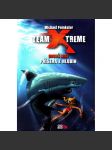 Team xtreme - druhá mise, příšera z hlubin - náhled