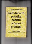 Národnostní politika nacistů a český průmysl 1938-1945 - náhled