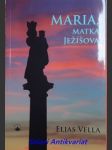 Maria, matka ježíšova - vella elias - náhled