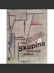 Osma a Skupina výtvarných umělců 1907-1917 - (kubismus, expresionismus, avantgarda, moderní umění - Kubišta, Filla, Gočár, Gutfreund, Vlastislav Hofman, Václav Špála, Josef Čapek, Pavel Janák) Hol - náhled