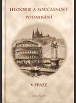Historie a současnost podnikání v Praze. Díl pátý - náhled